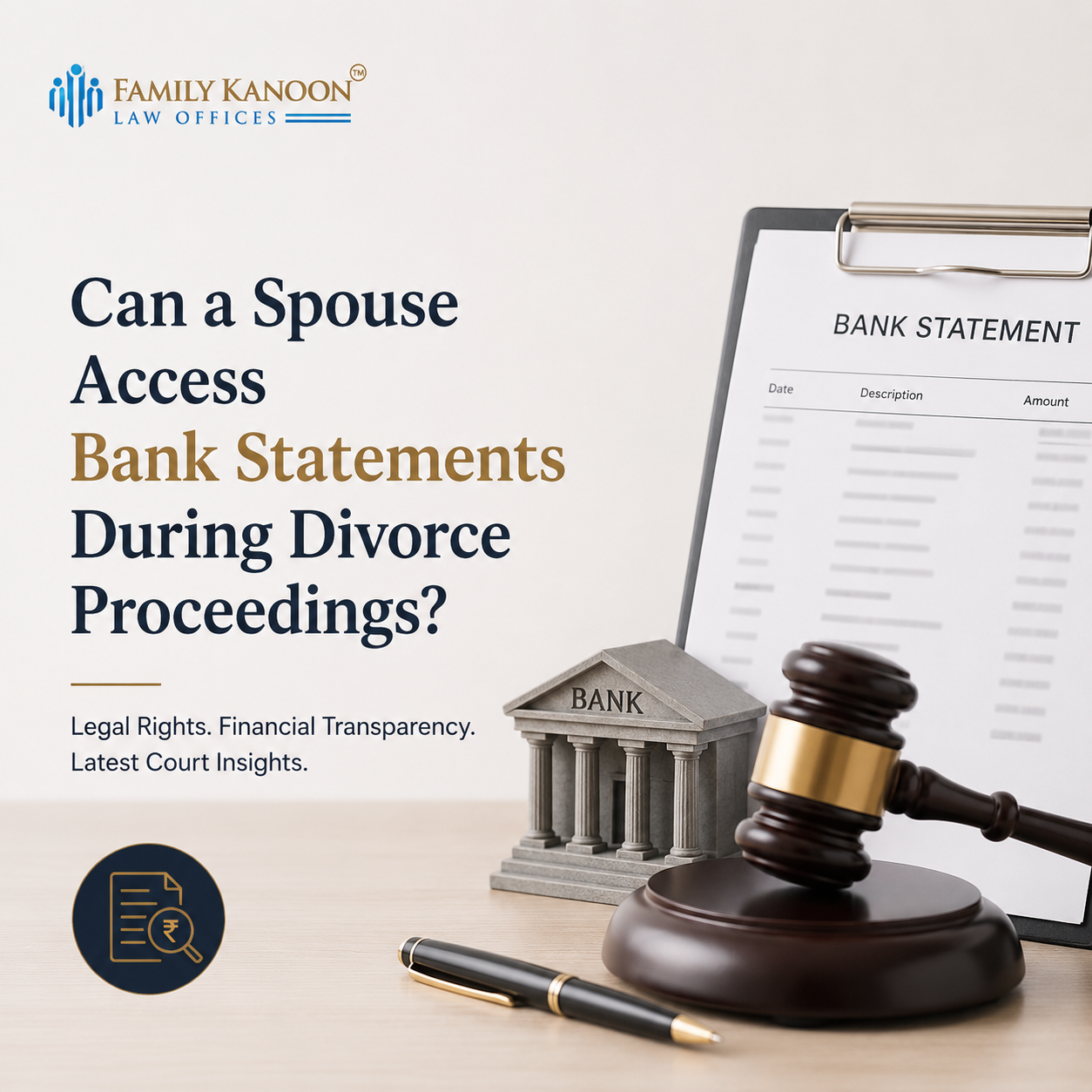 Can a Spouse Access Bank Statements During Divorce Proceedings? Latest Legal Position in India